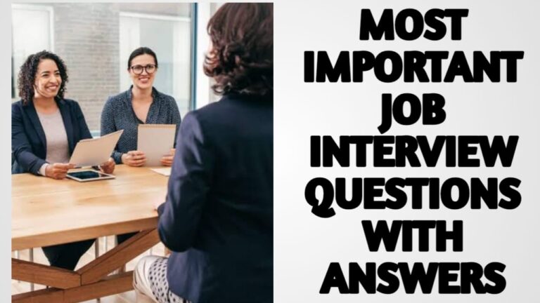 Important Job Interview Questions and Answers